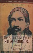 The Essential Writings of Sri Aurobindo